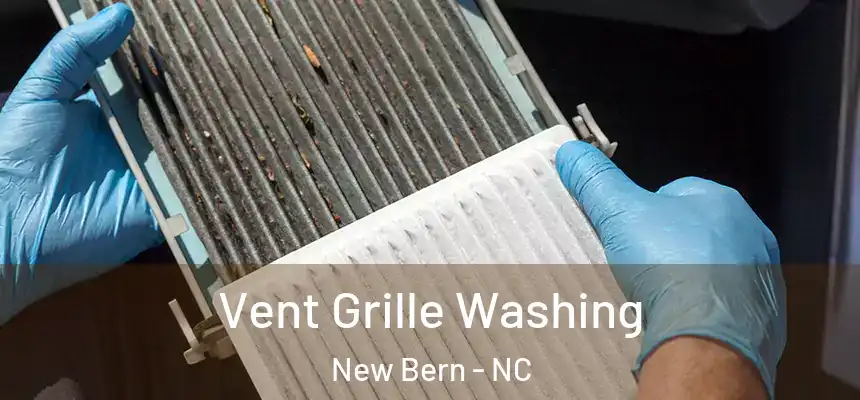  Vent Grille Washing New Bern - NC